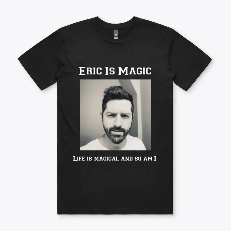 Original Eric Is Magic Tee